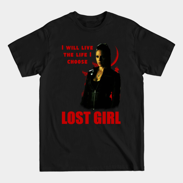 Disover Lost girl-bo quotes - Tv Series - T-Shirt