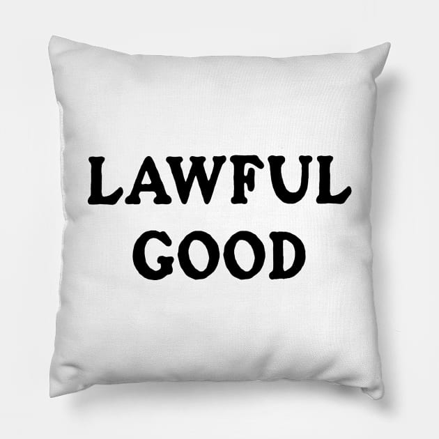 Lawful Good (White) Pillow by ImperfectLife