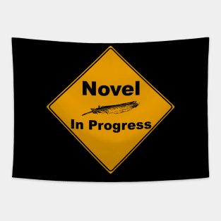 Caution Novel In progress Tapestry