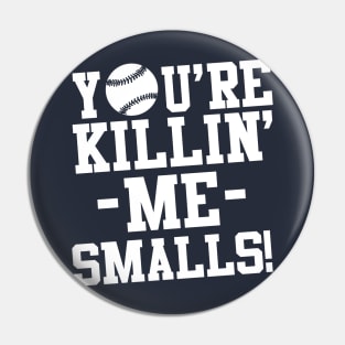 You're killin me smalls! Pin