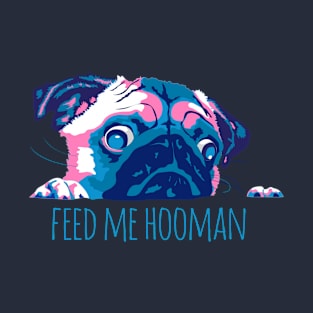 Hungry pug T-Shirt