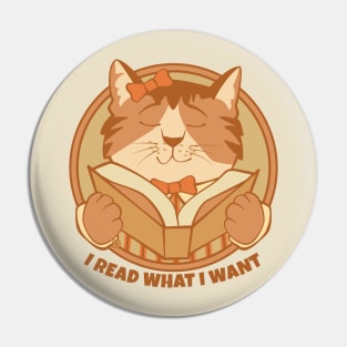 I Read What I Want Kitty Pin