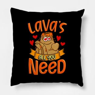 Cute & Funny Lavas All You Need Volcano Pun Pillow