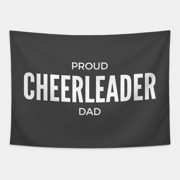 Proud Cheerleader Dad Tapestry by winsteadwandering