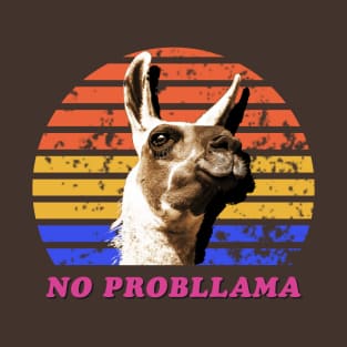 No Prob Llama - Funny Llama T-Shirt T-Shirt