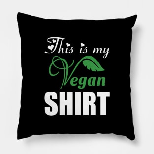 This is my vegan shirt Pillow