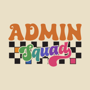 Admin squad T-Shirt