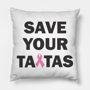 save the tatas Pillow