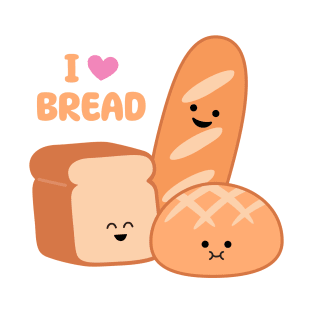 I Love Bread | by queenie's cards T-Shirt