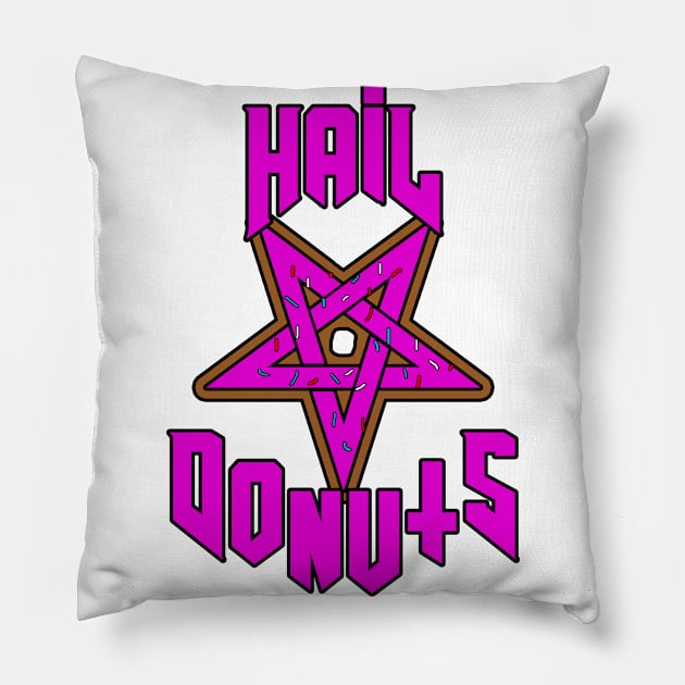 Hail Donuts Pillow by zachattack