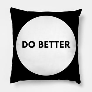 Do Better Pillow