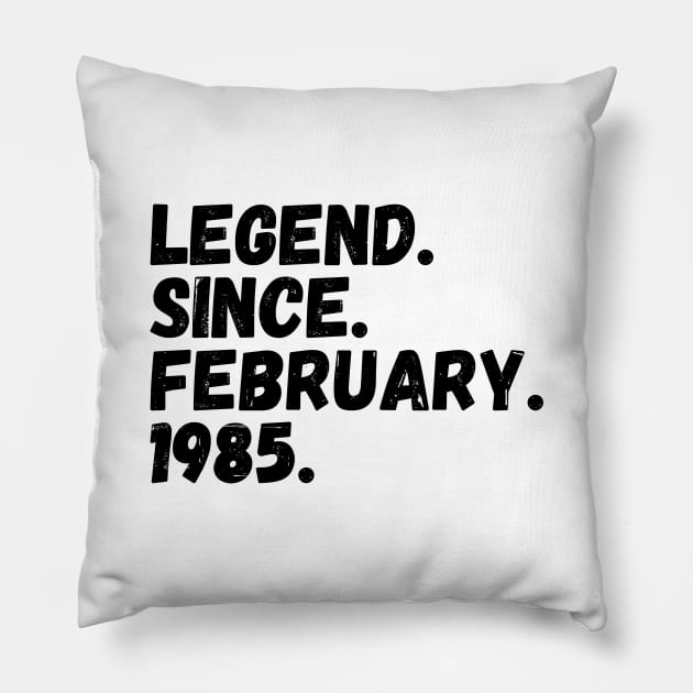 Legend Since February 1985 - Birthday Pillow by Textee Store