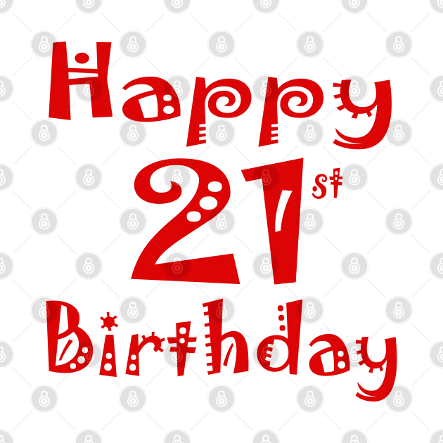 21st Birthday Stickers 21 years old by PlanetMonkey