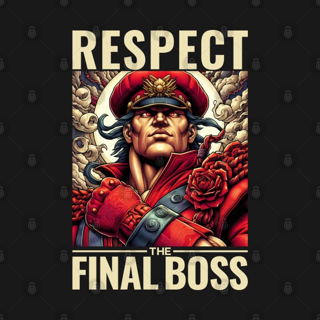 Respect The Final Boss by UB design