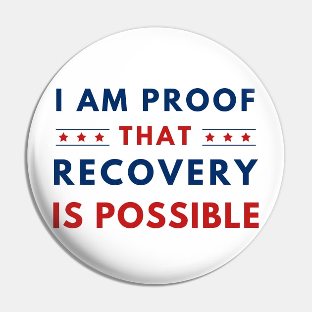 I Am Proof That Recovery IS Possible Pin by SOS@ddicted