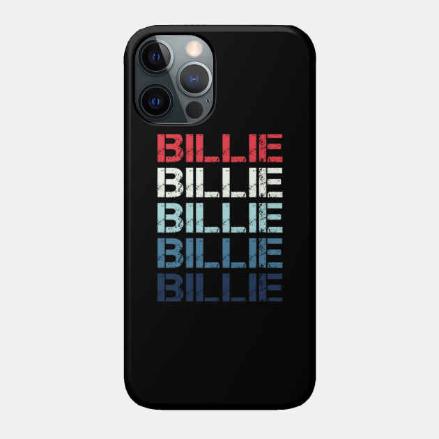 Billie Name T Shirt - Billie Classic Vintage Retro Name Gift Item Tee - Billie - Phone Case