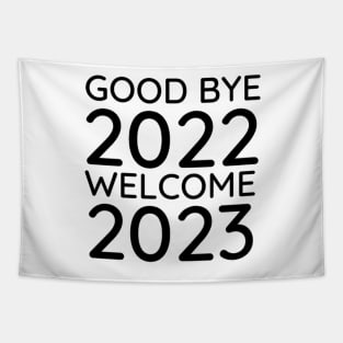 Goodbye 2022 Welcome 2023 Tapestry