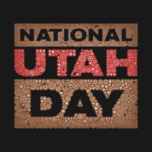 NATIONAL UTAH DAY T-Shirt