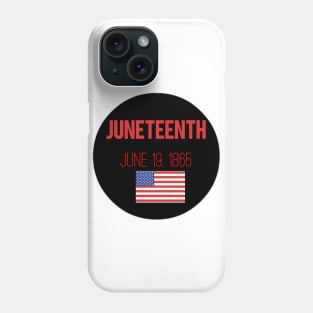 (June Teenth) t-shirt with American flag Phone Case