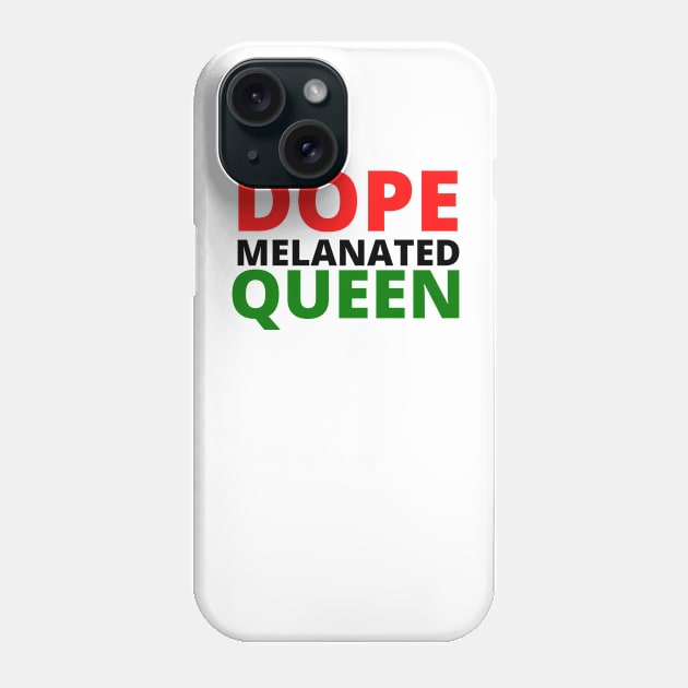 Afrinubi - Dope, Melanated,  Queen Phone Case by Afrinubi™