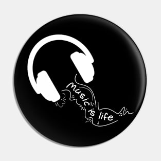 MUsic is life, white theme Pin