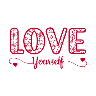 Love Yourself T-Shirt