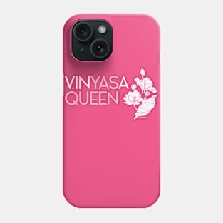 Vin-yaaaaaasss, queen! Phone Case