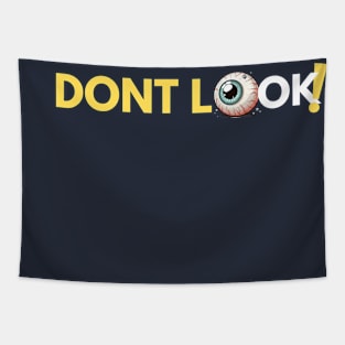 Don't Look! Tapestry