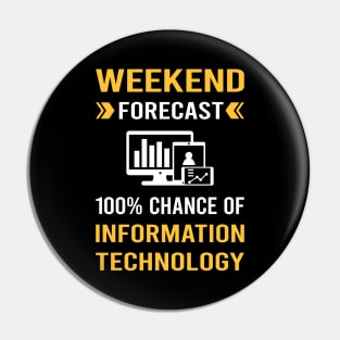 Weekend Forecast Information Technology Pin