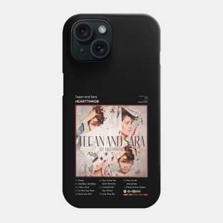 Tegan and Sara - Heartthrob Tracklist Album Phone Case