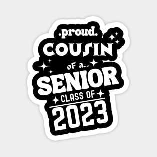 Proud Cousin of a Senior Class of 2023 Magnet