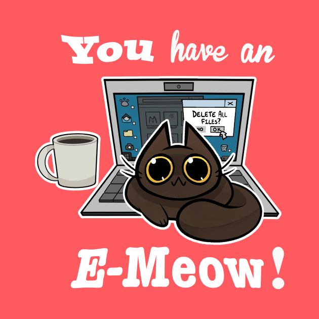 Cat T-Shirt - You have an E-Meow! - Brown Cat by truhland84