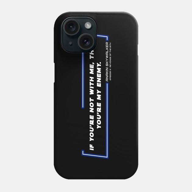EP3 - ASW - Enemy - Quote Phone Case by LordVader693
