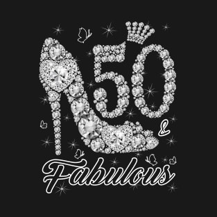 50th Birthday 50 & Fabulous 50 Years Old Diamond Shoes T-Shirt