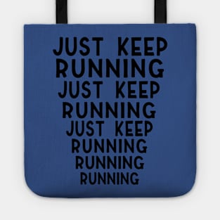 just keep running 3 Tote