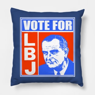 VOTE FOR LBJ Pillow
