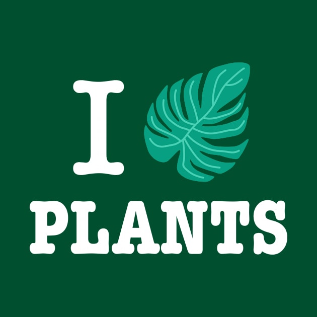 I Love Plants - Monstera Plant by Plantitas