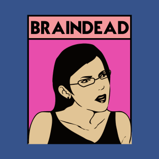 BRAINDEAD T-Shirt