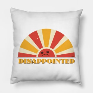 Disappointed Pillow