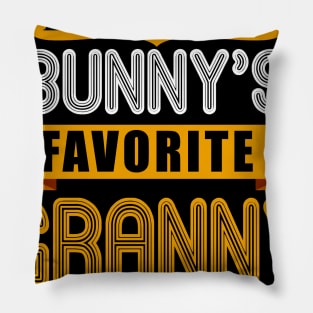 WOMEN'S EVERY BUNNYS FAVORITE GRANNY SHIRT CUTE EASTER GIFT Pillow