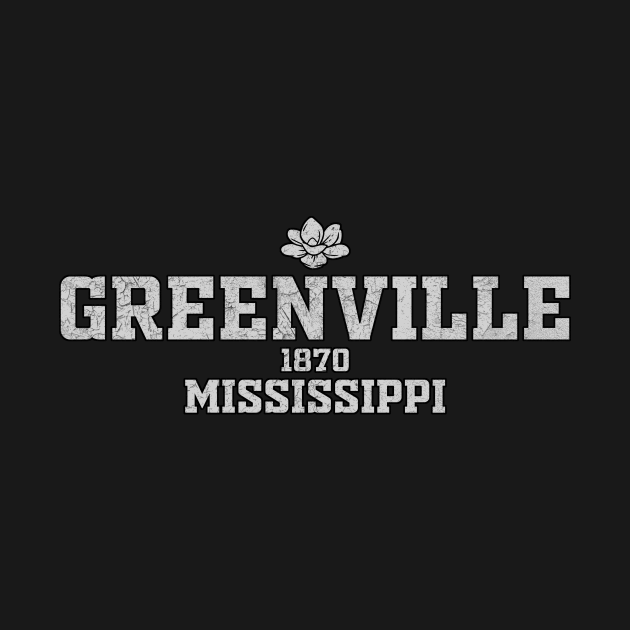 Greenville Mississippi Greenville Mississippi TShirt TeePublic