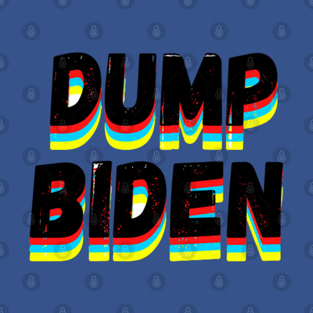 Discover DUMP JOE BIDEN - Fuck Biden Masks - T-Shirt