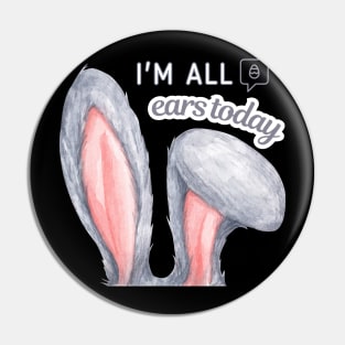 I am all ears today Pin