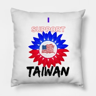 America supports Taiwan - Taiwanese Sunflower of world peace Pillow