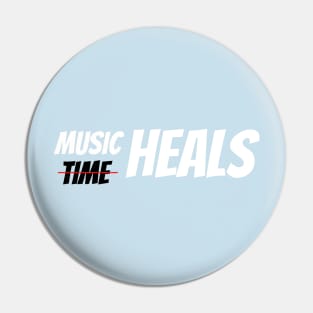 Music Heals | Music Time Pin