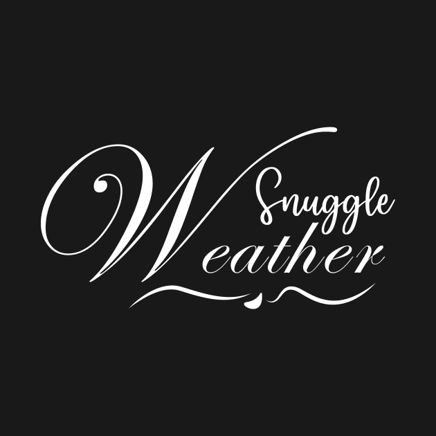 snuggle weather quote by Aqlan