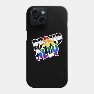 Proud Ally Phone Case