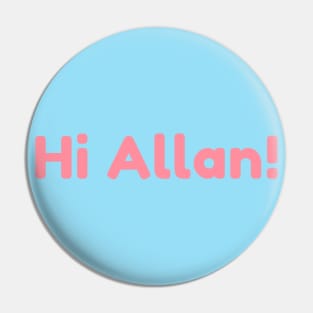 Hi Allan! Barbie inspired design. We love Allan/Micheal Cera! A girls best friend Pin