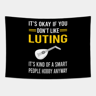 Smart People Hobby Lute Tapestry