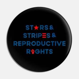 Stars Stripes Reproductive Rights 4th of July American Flag Pin